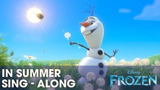 FROZEN | &quot;In Summer&quot; - Sing-a-long with Olaf | Official Disney UK