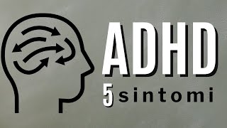 Disturbo dell'attenzione negli adulti: cinque sintomi dell'ADHD