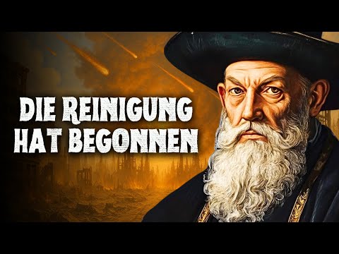 Nostradamus und 2026: Hat das Jahr der Reinigung bereits begonnen?