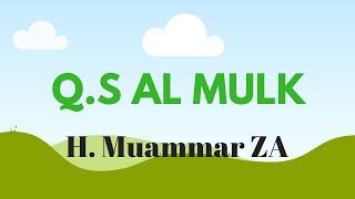 Download lagu Murottal Muammar ZA Q S Al Mulk... mp3