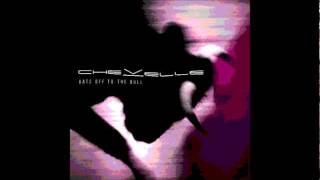 Revenge- Chevelle (Hats Off to the Bull)