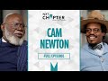 Cam Newton On Marriage, Relationships, Fatherhood & Finding Peace | NXT Chapter With T.D. Jakes