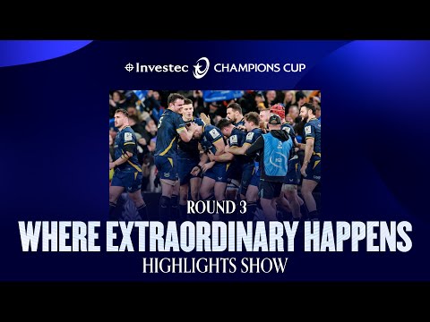 Investec Champions Cup – Where Extraordinary Happens Highlights Show R3
