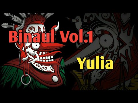 Binaul - Yulia - Album Binaul Vol.1