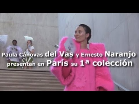 Paula Cánovas del Vas y Ernesto Naranjo presentan en París su primera colección