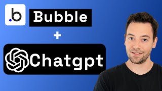 How To Add ChatGPT To Your Bubble.io Website — bubble series part 3