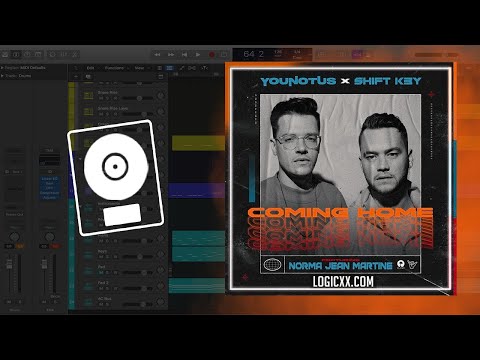 YouNotUs x Shift K3Y - Coming Home (Logic Pro Remake)