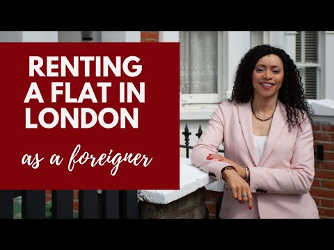 Renting a Flat in London as a Foreigner l Everything You Need to Know