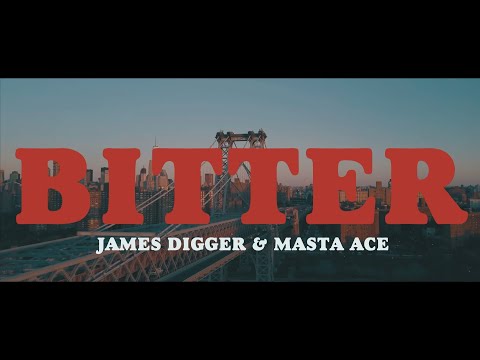 JAMES DIGGER & MASTA ACE - BITTER (From BADABOOMBAP Vol.2)