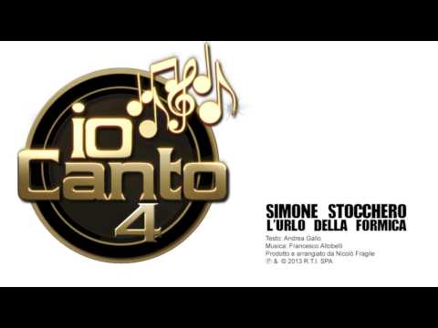Simone Stocchero - L'urlo della formica (Io Canto 4 Compilation)