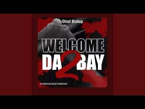 Welcome 2 Da Bay