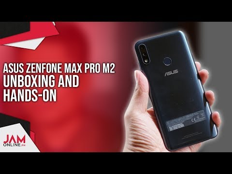 ASUS Zenfone Max Pro M2 Unboxing and Hands-On