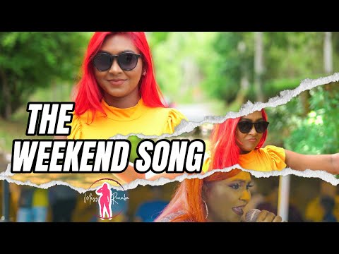 The Weekend Song - Miss Renuka | Official Music Video