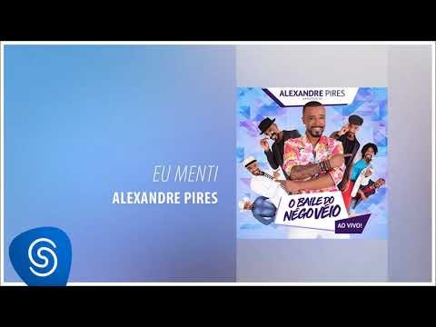 Video thumbnail for Eu Menti (O Baile do Nêgo Véio - Ao Vivo)
