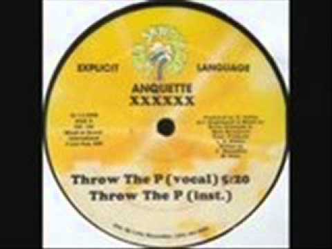 Anquette - Throw The P XXXXXX (Vocal) (1986)