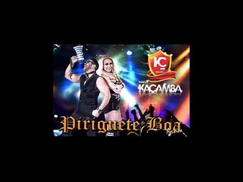 Piriguete Boa - Banda kaçamba (Repertório Novo 2106)