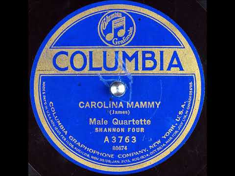 Carolina Mammy ~ Shannon Four (1923)