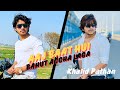 Khalid Pathan Movies Albums Songs Actor Aaj Bhai Se Baat Hui Bahut Accha Laga Videocall