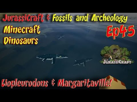 JurassiCraft & Fossils and Archeology Mod Jurassic World Ep45 Liopleurodons & Margaritaville