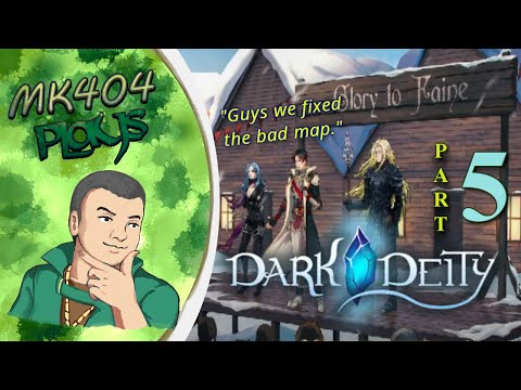 MK404 Plays Dark Deity PT5 - The Motions[Ch. 18-20]
