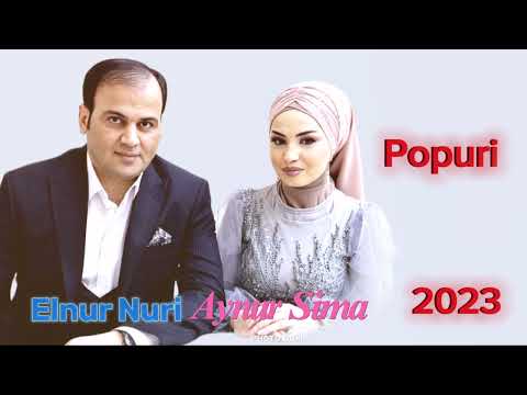 Elnur Nuri & Aynur Sima|POPURİ-(1) 2023