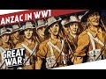 Born On The Shores Of Gallipoli - ANZAC In WW1 I THE GREAT WAR Special