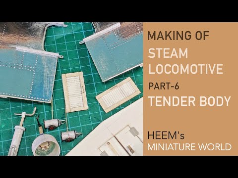 Making handmade steam locomotive - Part 6 - Tender body