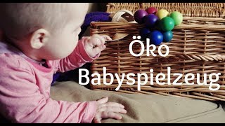 Öko Babyspielzeug  0 - 7 Monate