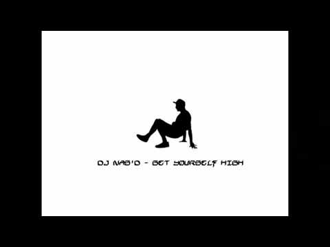 DJ NAS'D   GET YOURSELF HIGH