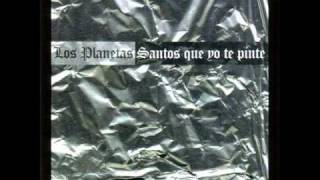 Los Planetas - Santos que yo te pinté (Versión por Pirri y Amancio)