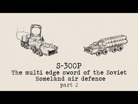 S-300P - Das vielschneidige Schwert der sowjetischen Luftverteidigung - Teil 2 (Rakete, Einsatzge...