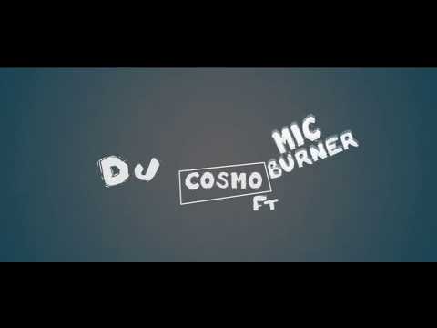 DJ Cosmo x MicBurner -  Intouch (Official Lyric Video)