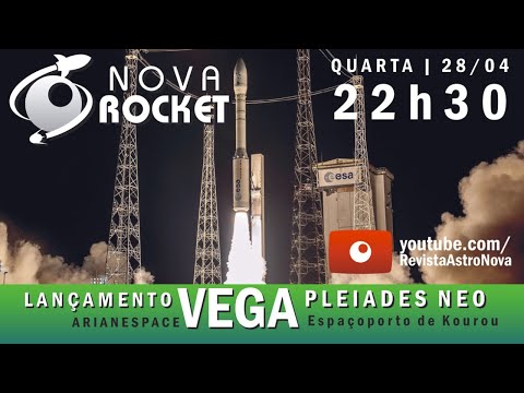 Nova Rocket N.29: Vega lança satélite Plêiades Neo