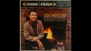 Jim Reeves - "Throw Another Log on the Fire" - Original Stereo LP - Remix - HQ