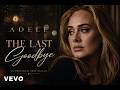 ADELE The Last Goodbye | Emotional Soul Ballad | A Story of Love, Loss & Healing