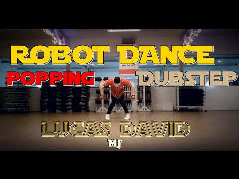 LDMJ#10:Lucas David/ROBOT DANCE and POPPING(Beat it Dubstep)