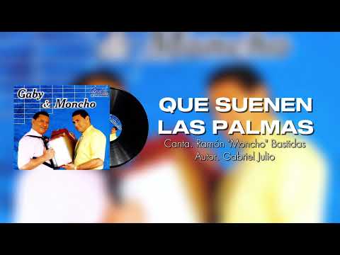 Que suenen las palmas - Ramón "Moncho" Bastidas