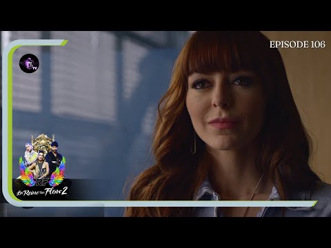 LA REINE DU FLOW SAISON2 Episode 106 en Français | HD