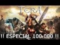 [2.0] ESPECIAL 100.000 | TERA Free To Play | Únete ...