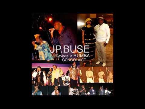 L'artiste JP.BUSE et ses invités révisent les classiques de la Rumba Congolaise Moderne - 2017