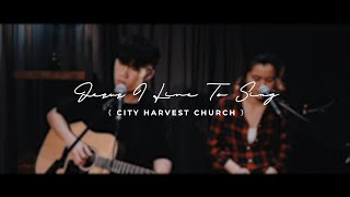 HCF CYM WORSHIP | Jesus I Live To Sing ( City Harvest Church )