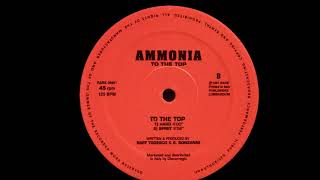 Ammonia - To The Top (Spirit) (B2)