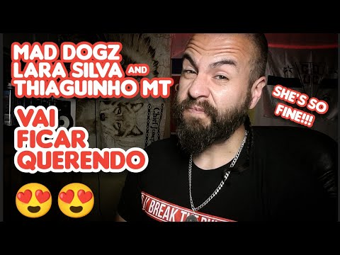 Mad Dogz, Lara Silva e Thiaguinho MT - Vai Ficar Querendo || CCTC Reactions || Fuego or No Bueno