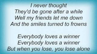 Linda Ronstadt - Everybody Love A Winner Lyrics