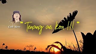 Download lagu Story Wa 30 detik Cak Nun Renungan Terbaru | Tenang ae Kon ! mp3