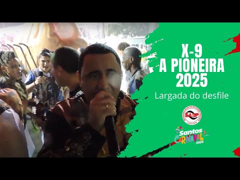 Carnival 2025 - Santos | Start of the X9 A Pioneira parade