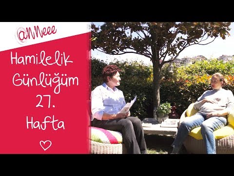 Hamilelik Günlüğüm | 27.Hafta