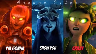 [The Arcane Order] I’m gonna show you crazy 🔥❄️🌿