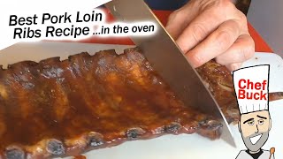 Best Rib Recipe - Pork Loin Ribs in the Oven