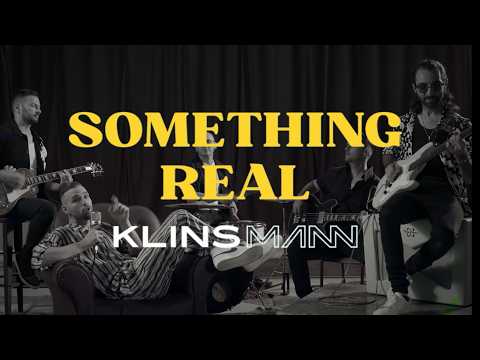 Something Real — Klinsmann